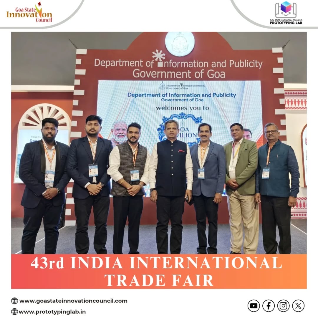 Goa State Innovation Council (GSInC) at Goa Pavilion participated in 43rd Indian International Trade Fair ( IITF) 2024, Bharat Mandapam, New Delhi.